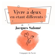 Cover-Bild zum Titel 'Vivre a¿ deux en e¿tant diffe¿rents' von 'Jacques Salomé'