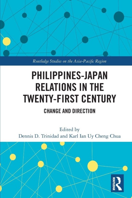 Philippines-Japan Relations in the Twenty-First Century - 
