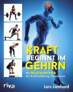 Cover-Bild zum Titel 'Kraft beginnt im Gehirn' von 'Lars Lienhard'