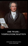 Cover-Bild zum Titel 'Die Wahlverwandschaften' von 'Johann Wolfgang von Goethe'