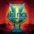 Arlo Finch in the Kingdom of Shadows - John August