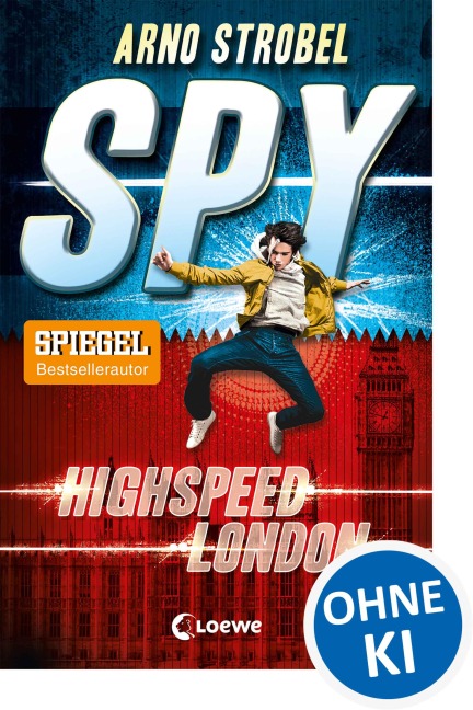 SPY (Band 1) - Highspeed London - Arno Strobel