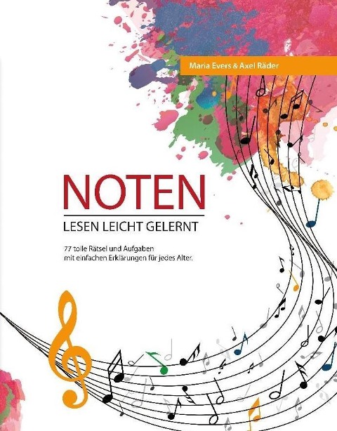 Noten Lesen Leicht Gelernt - Maria Evers, Axel Räder