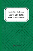 Zahn um Zahn - Horst-Peter Sadewasser