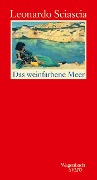 Cover-Bild zum Titel 'Das weinfarbene Meer' von 'Leonardo Sciascia'