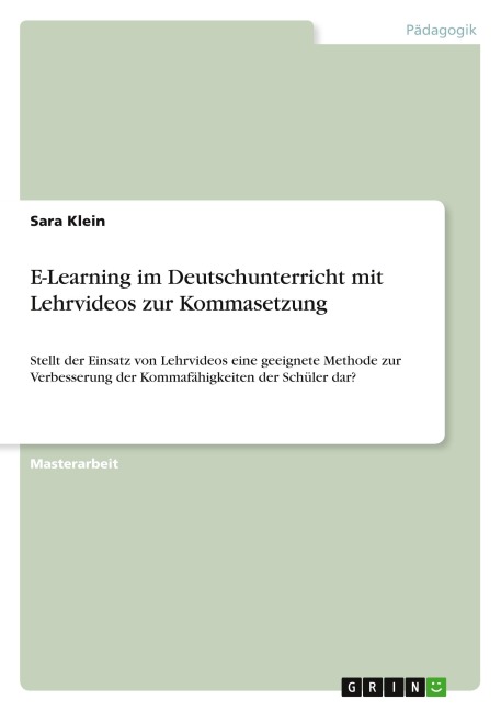 E-Learning im Deutschunterricht mit Lehrvideos zur Kommasetzung - Sara Klein