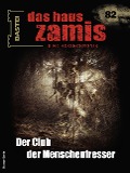 Cover-Bild zum Titel 'Das Haus Zamis 82' von 'Christian Montillon'