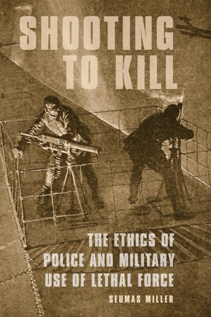 Shooting to Kill - Seumas Miller