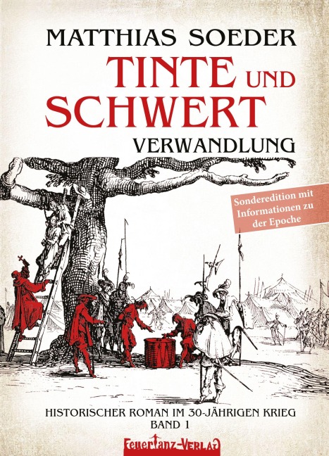 TINTE und SCHWERT, Sonderedition - Verwandlung (Band 1) - Matthias Soeder