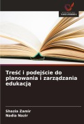 Cover-Bild zum Titel 'Tre¿¿ i podej¿cie do planowania i zarz¿dzania edukacj¿' von 'Shazia Zamir, Nadia Nazir'