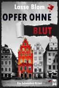 Cover-Bild zum Titel 'Opfer ohne Blut' von 'Lasse Blom'