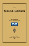 Cover-Bild zum Titel 'Der Apotheker als Geschäftsmann' von 'Ernst Mylius'
