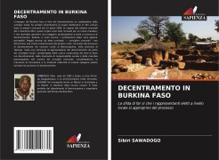 Cover-Bild zum Titel 'DECENTRAMENTO IN BURKINA FASO' von 'Sibiri Sawadogo'