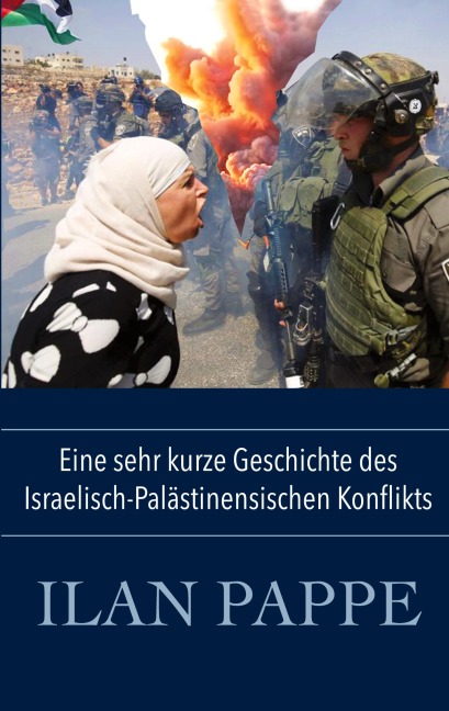 Eine sehr kurze Geschichte des Israelisch-Palästinensischen Konflikts - 