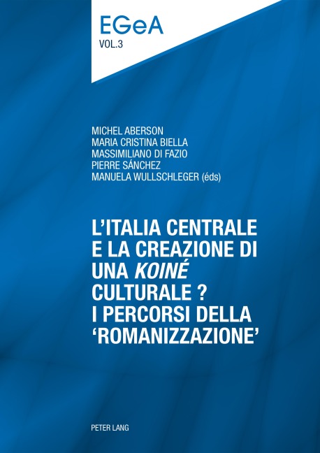 L'Italia centrale e la creazione di una 'koiné' culturale? - 