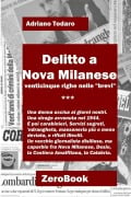 Delitto a Nova Milanese - Adriano Todaro