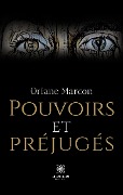 Cover-Bild zum Titel 'Pouvoirs et préjugés' von 'Oriane Marcon'