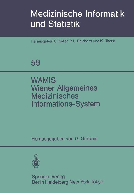 WAMIS Wiener Allgemeines Medizinisches Informations-System - 