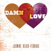 Cover-Bild zum Titel 'Damn Love' von 'Jasmine Beach-Ferrara'
