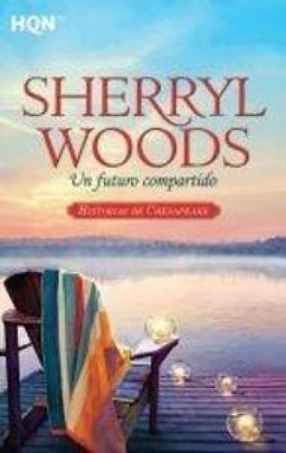 Un futuro compartido - Sherryl Woods