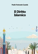 Il Diritto Islamico - Paolo Fortunato Cuzzola