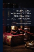 Cover-Bild zum Titel 'Proeve Eener Inleiding Tot Het Nederlandsch Tractatenrecht...' von ''