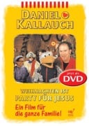 Weihnachten ist Party für Jesus - Daniel Kallauch