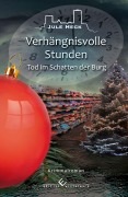 Cover-Bild zum Titel 'Tod im Schatten der Burg - Verhängnisvolle Stunden' von 'Jule Heck'