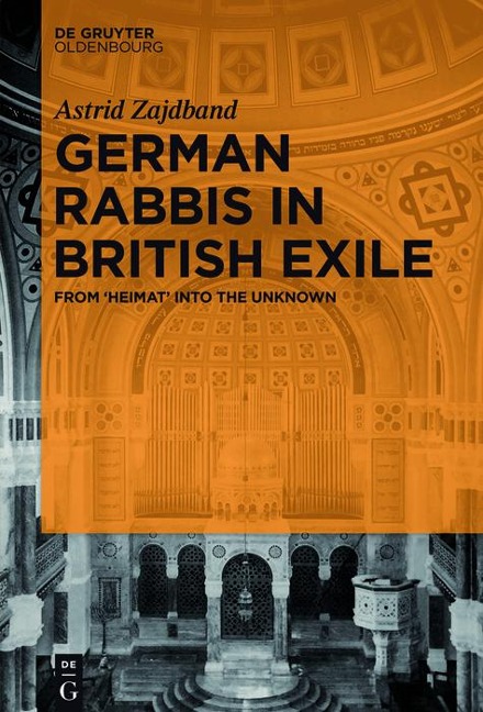 German Rabbis in British Exile - Astrid Zajdband