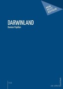 Cover-Bild zum Titel 'Darwinland' von 'Damien Papillon'