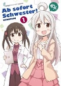 Cover-Bild zum Titel 'Ab sofort Schwester! 1' von 'Nekotofu'