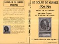 Cover-Bild zum Titel 'Le golfe de Guinée, 1700-1750' von 'L. F. Romer, Traduit du danois par Mette Dige-Hess'