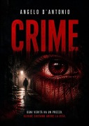 Cover-Bild zum Titel 'Crime' von 'Angelo D'Antonio'