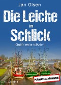 Die Leiche im Schlick. Ostfrieslandkrimi - Jan Olsen