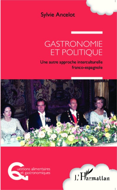 Gastronomie et politique - Ancelot