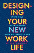 Cover-Bild zum Titel 'Designing Your New Work Life' von 'Bill Burnett'