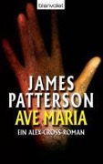 Cover-Bild zum Titel 'Ave Maria' von 'James Patterson'