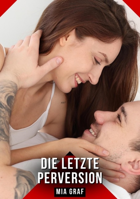 Die letzte Perversion - Mia Graf