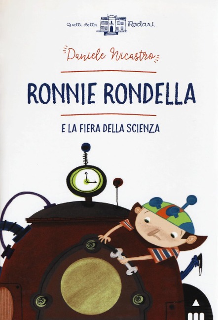 Ronnie Rondella e la fiera della scienza - Daniele Nicastro