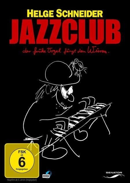 Jazzclub - Der frühe Vogel fängt den Wurm - Helge Schneider, Andrea Schumacher, Helge Schneider