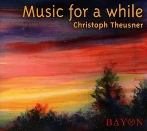 Music For A While - Christoph Theusner