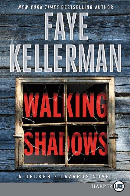 Walking Shadows - Faye Kellerman
