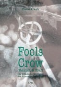 Fools Crow - Thomas E. Mails, Fools Crow