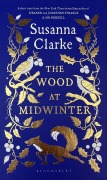 Cover-Bild zum Titel 'The Wood at Midwinter' von 'Susanna Clarke'