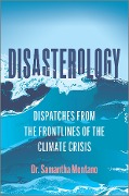 Cover-Bild zum Titel 'Disasterology' von 'Samantha Montano'