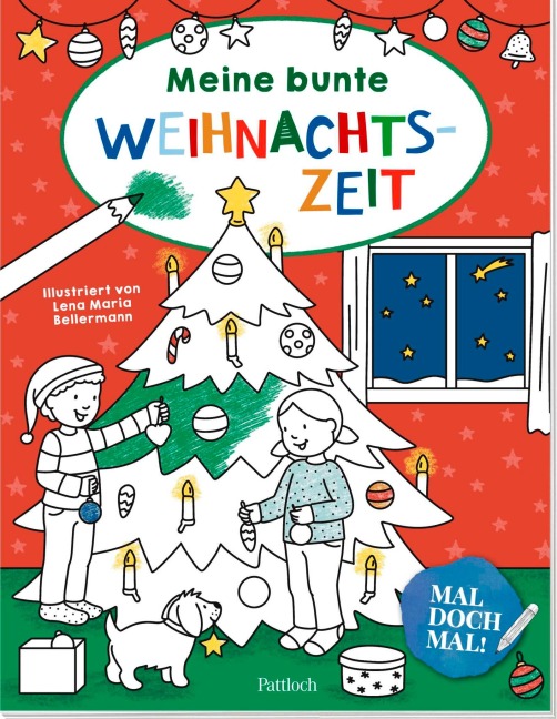 Mal doch mal! - Meine bunte Weihnachtszeit - 