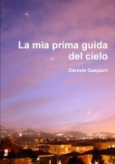 Cover-Bild zum Titel 'La mia prima guida del cielo' von 'Daniele Gasparri'