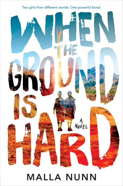 When the Ground Is Hard - Malla Nunn