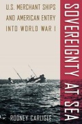 Cover-Bild zum Titel 'Sovereignty at Sea' von 'Rodney Carlisle'