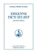 Cover-Bild zum Titel 'Erkenne dich selbst - Jnani Yoga - Teil 1' von 'Omraam Mikhaël Aïvanhov'